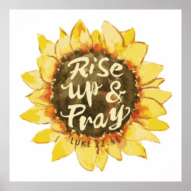 Poster Rise Up And Pray - Luke 22:46 (Frente)
