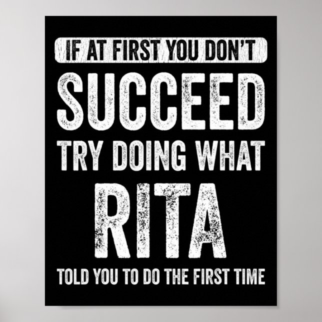 Poster Rita If At First You Dont Succeed Try Doing What  (Frente)