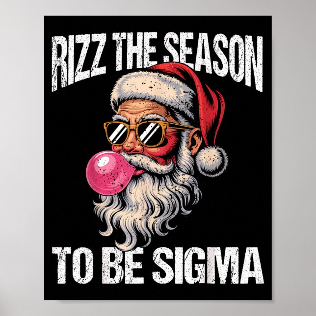 Poster Rizz The Season To Be Sigma Santa Christmas Gen Al (Frente)