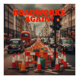 Pôster Roadworks em Londres