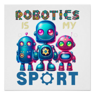 Pôster Robótica É O Meu Suéter De Esporte   Robótica
