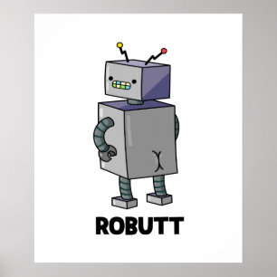 Poster Robutt Cute Robot Pun