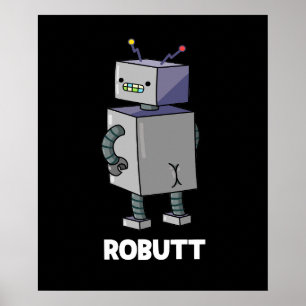 Poster Robutt Funny Robot Pun Dark BG