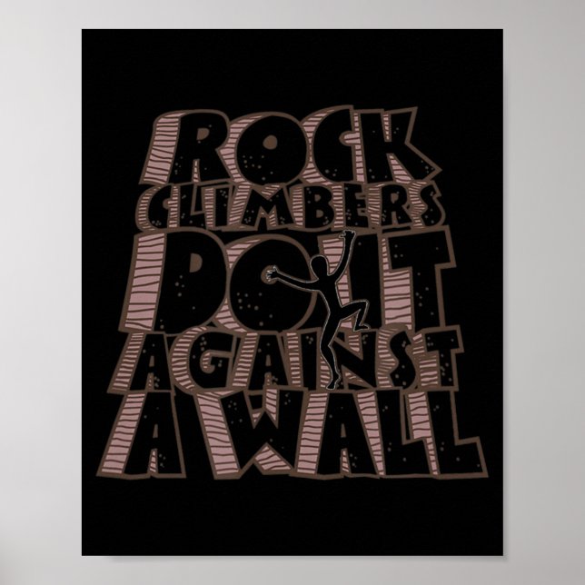 Poster Rock Climbers Do It Against a Wall  Fun Climbing  (Frente)