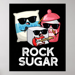 Poster Rock Sugar Funny Comida Pun Dark BG