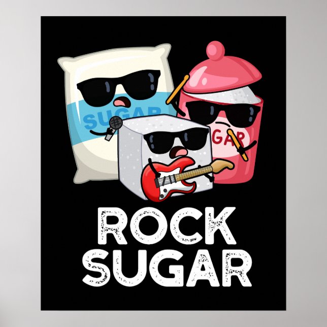Poster Rock Sugar Funny Comida Pun Dark BG (Frente)