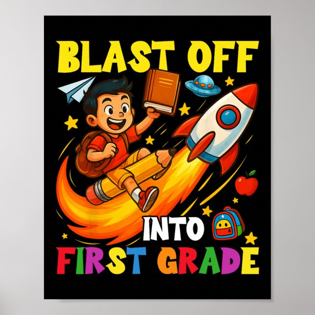 Poster Rocket Blast Off Into First Grade Funny Back To Sc (Frente)