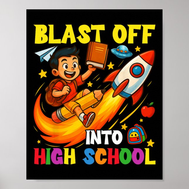 Poster Rocket Blast Off Into High School Funny Back To Sc (Frente)