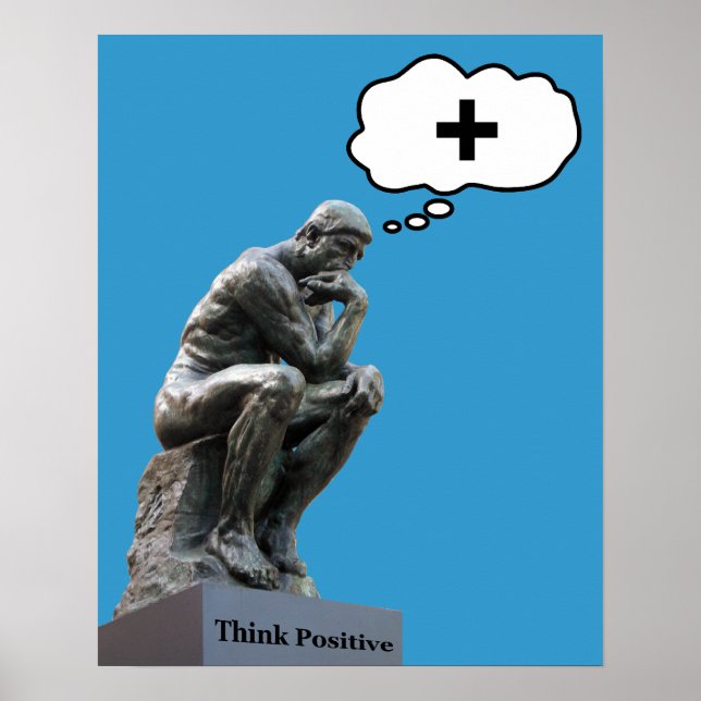 Pôster Rodin's Thinker Statue - Think Positive (Frente)