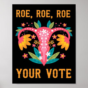 Poster Roe Roe O Voto - Flores Feministas Florais 1