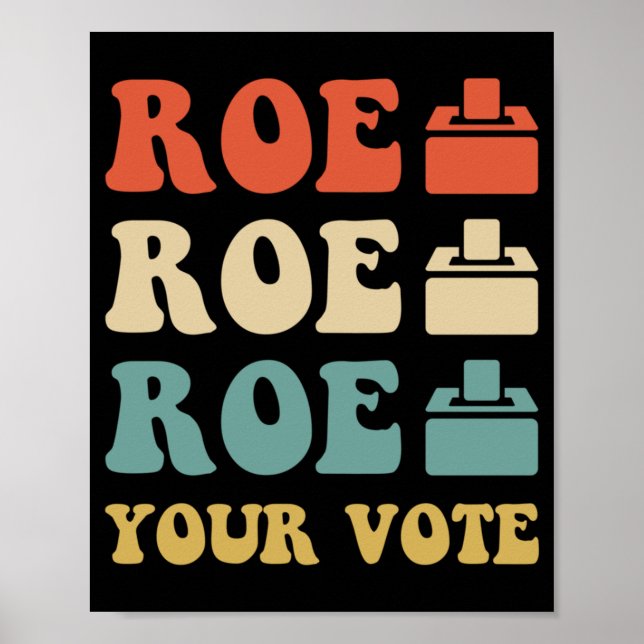 POSTER ROE ROE ROE VOTE 886 (Frente)