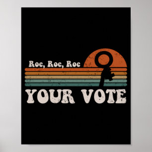Poster Roe Roe Seu Voto 69