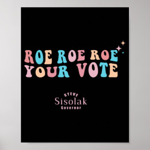 Poster Roe Roe Seu Voto Steve Sisolak Governador