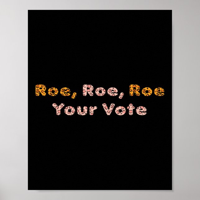 Poster Roe Roe Votem As Mulheres Em Escolha Pró (Frente)