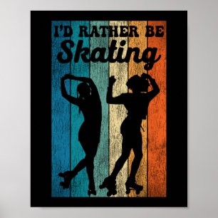 Poster Roller Skating I'D Preferencialmente Skating 1970S