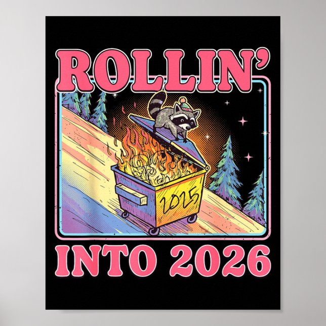 Poster Rollin' Into 2026 Funny Raccoon Meme Happy New Yea (Frente)