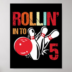 Poster Rollin No Aniversário Da 5 De 5 Boliches