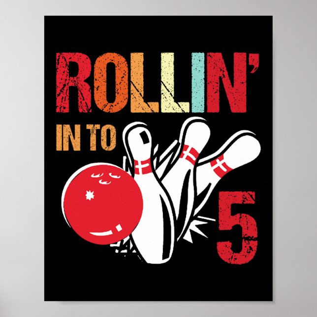 Poster Rollin No Aniversário Da 5 De 5 Boliches (Frente)