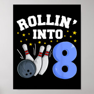Poster Rollin" para 8 Boliches de aniversário 8 de aniver