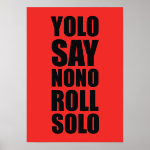 Pôster Rolo de YOLO de solo