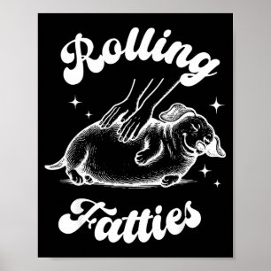 Poster Rolos Gordos Cachorro Dachshund Maconha Cachorro V