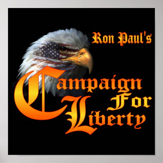 Pôster Ron Paul Campaign for Liberty Eagle EYE