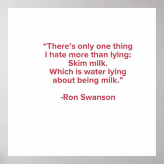 Poster Ron Swanson Quote
