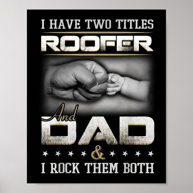 Poster Roofer Dad Quote Design Roofing Apparel  (Frente)
