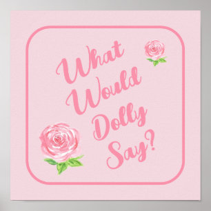 Poster Rosa em Aquarela Pintada à Mão O QUE DOLLY DIRIA?