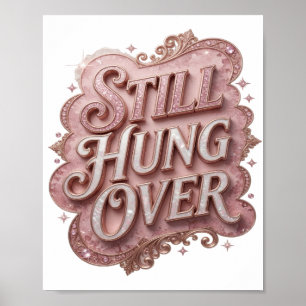 Poster Rosa Legal Ainda com Ressaca
