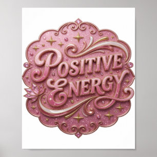Poster Rosa Marcante ENERGIA POSITIVA