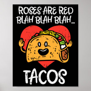 Poster Rosas São Tacos Vermelhos Diversão Comida Do Dia D
