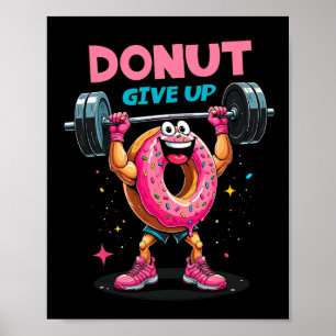 Poster Rosca de Construtor de Corpo Não Desista Humor Tre