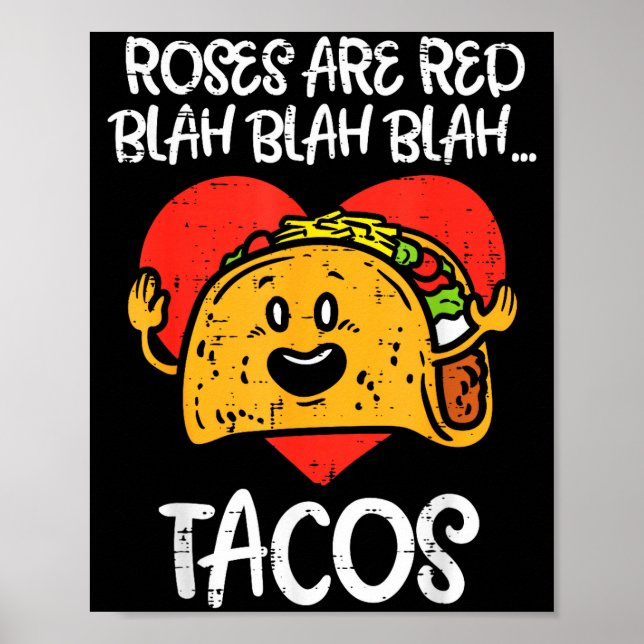 Poster Roses Are Red Blah Tacos Funny Valentine Day Food  (Frente)