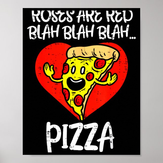 Poster Roses Are Red Blah Zza Funny Valentine Day Food  (Frente)