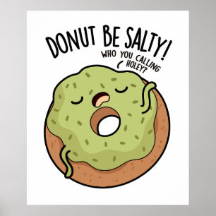 Poster Rosquinha Não Seja Salgado Piada de Rosquinha Engr