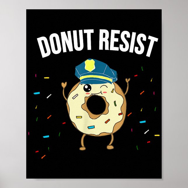 Poster Rosquinha Resiste Memória Engraçado Policial Apoia (Frente)