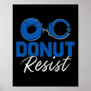 Poster Rosquinha Resistir à Polícia de Polícia Engraçado
