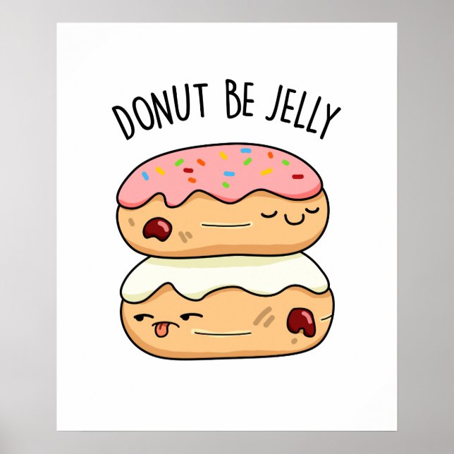 Poster Rosquinha Seja Jelly Funny Rosquinha Pun (Frente)