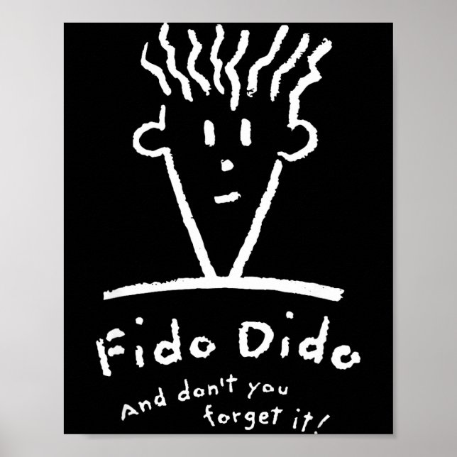 Poster Rosto Fido Dido Não Esqueça  (Frente)