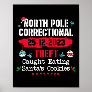 Poster Roubo Correcional do Polo Norte Capturou Papais no