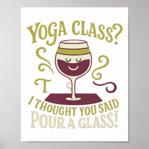 Poster Roupa De Yoga Para Um Copo De Vinho Engraçado Desi