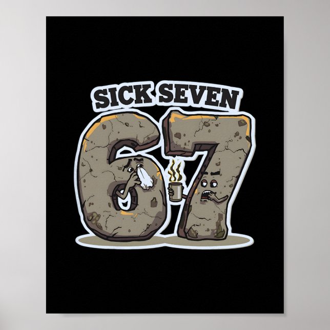 Poster Roupa engraçada do meme sete 67 doente espirrando  (Frente)