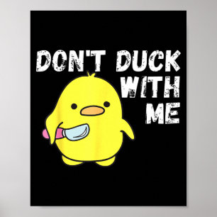 Poster Roupas de Borracha Pato Não Se Esconda