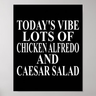 Poster Roupas de Frango Alfredo Ótimo Caesar Salad Engraç