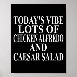 Poster Roupas de Frango Alfredo Ótimo Caesar Salad Engraç