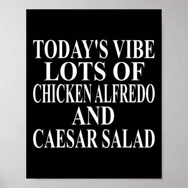Poster Roupas de Frango Alfredo Ótimo Caesar Salad Engraç (Frente)