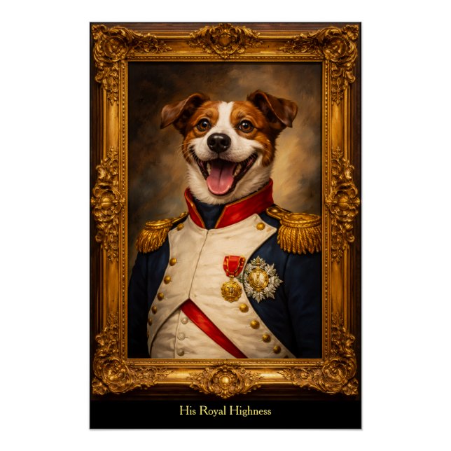 Pôster Royal Highness Dog (Frente)