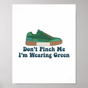Poster Rua Patrick não me belisque, estou vestindo verde