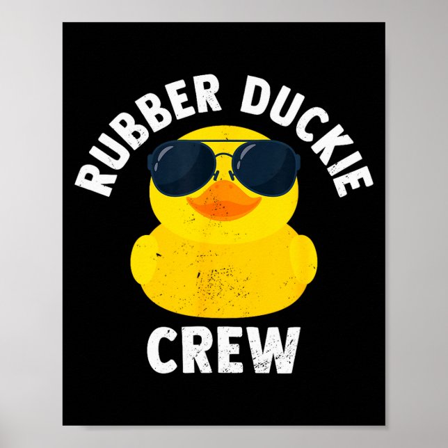 Poster Rubber Duckie Crew Funny Rubber Duck  (Frente)
